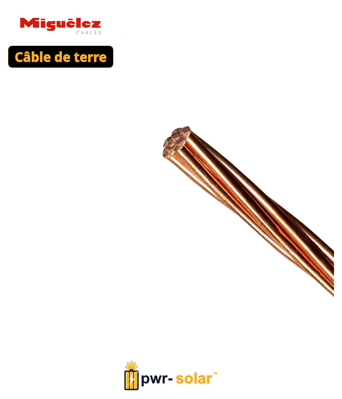 MIGUELEZ - TERRANAX Cuivre nu 25 mm2 C25 - Couronne de 25 mètres.